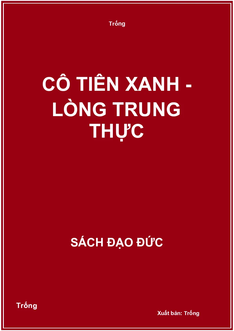 Cô Tiên xanh - Lòng trung thực