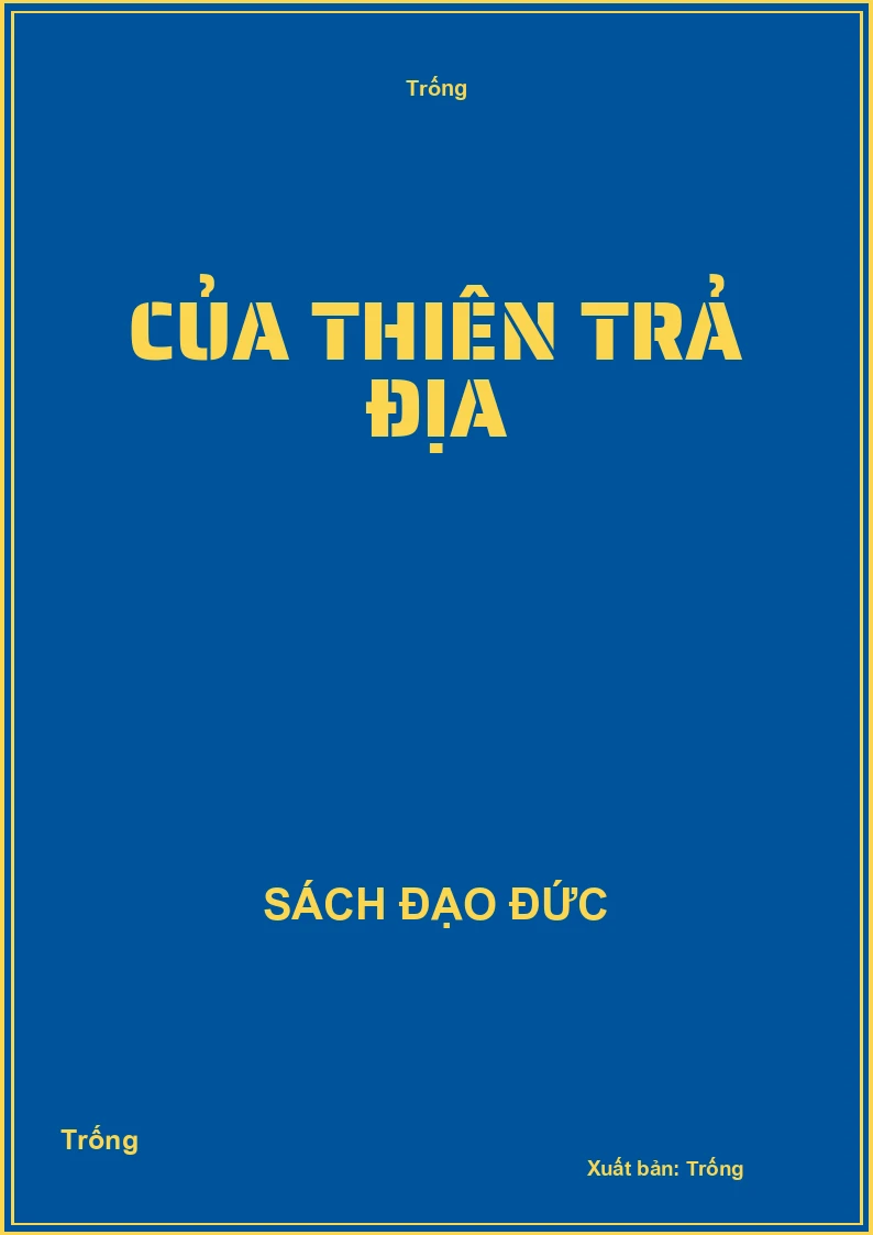 Của thiên trả địa