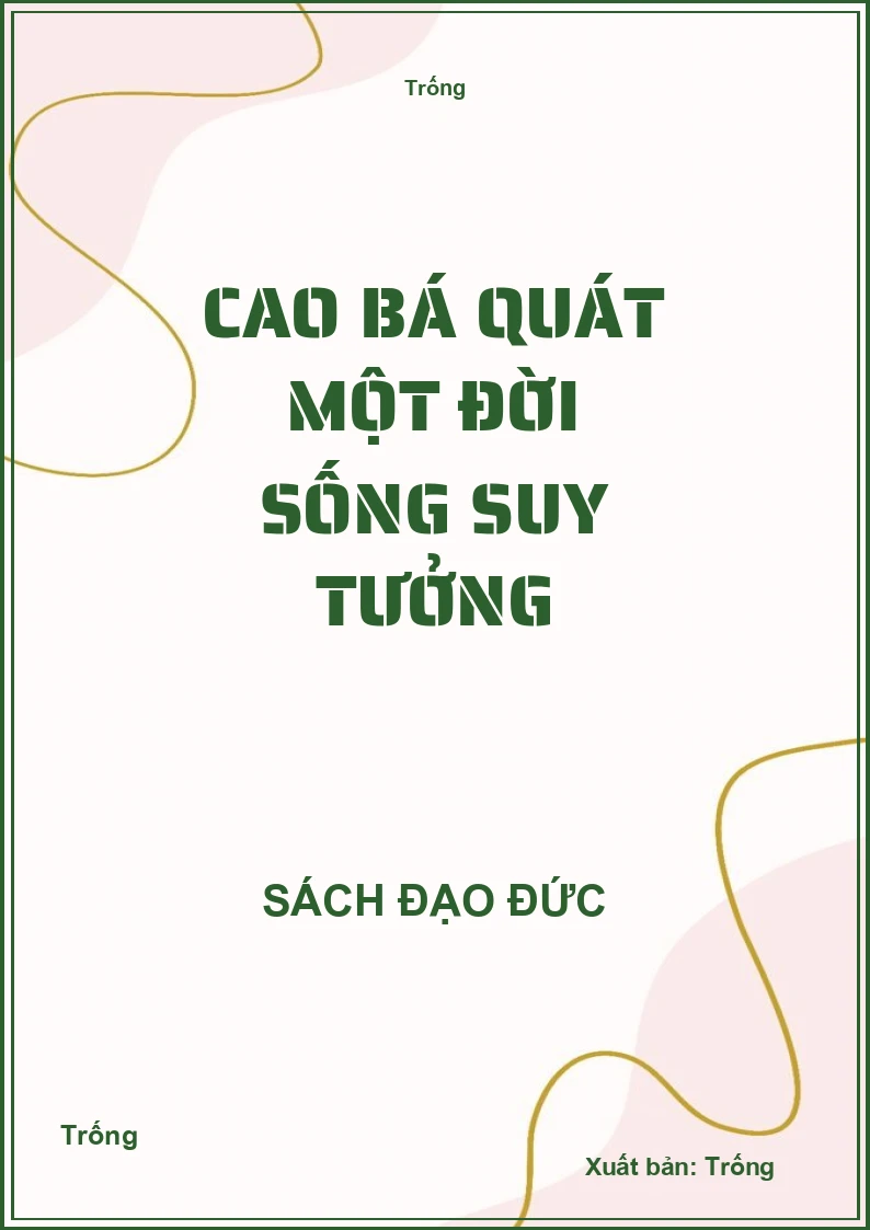 Cao Bá Quát một đời sống suy tưởng