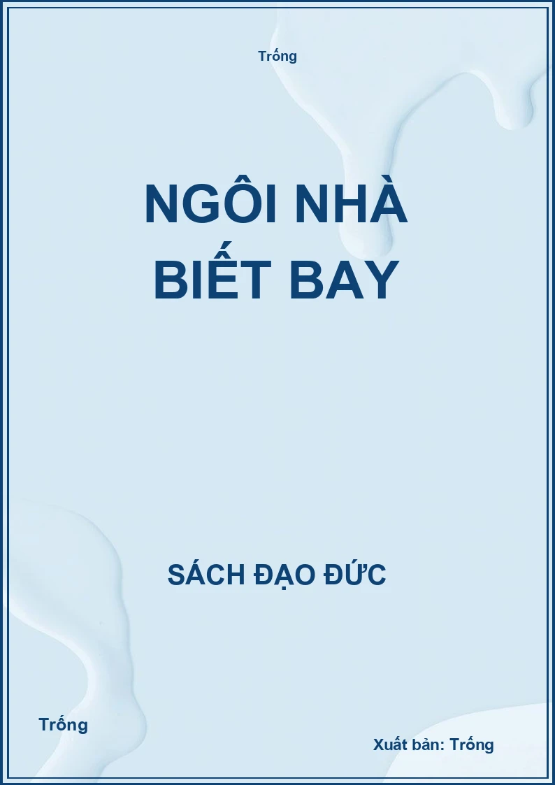 Ngôi nhà biết bay