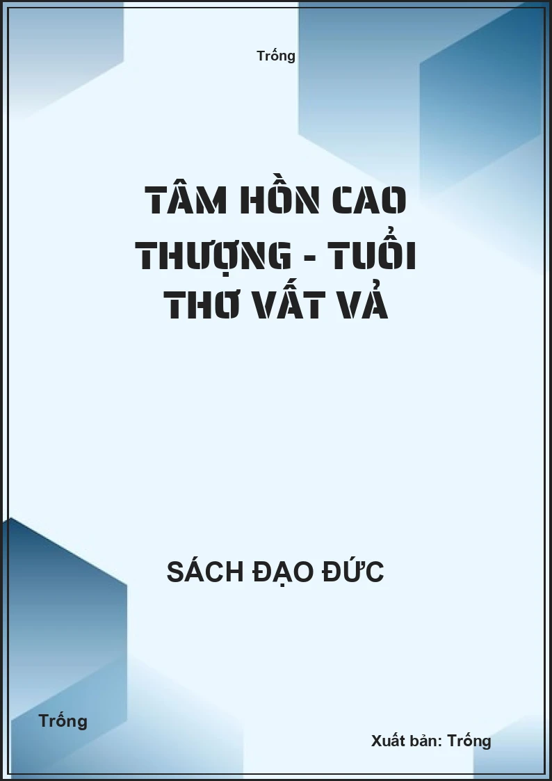 Tâm hồn cao thượng - Tuổi thơ vất vả