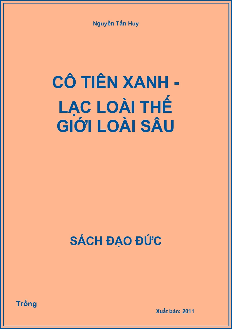 Cô tiên xanh - Lạc loài thế giới loài sâu
