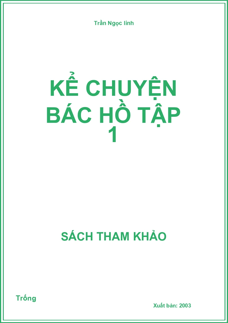 Kể Chuyện Bác Hồ tập 1