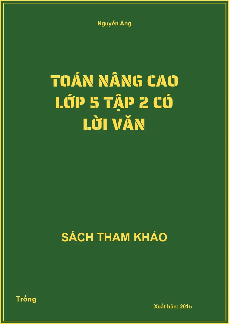 Toán nâng cao lớp 5 tập 2 có lời văn