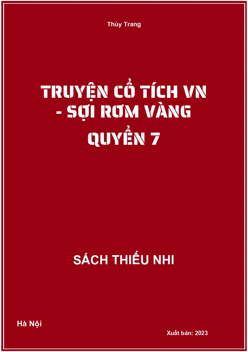 Truyện cổ tích VN - Sợi rơm vàng quyển 7
