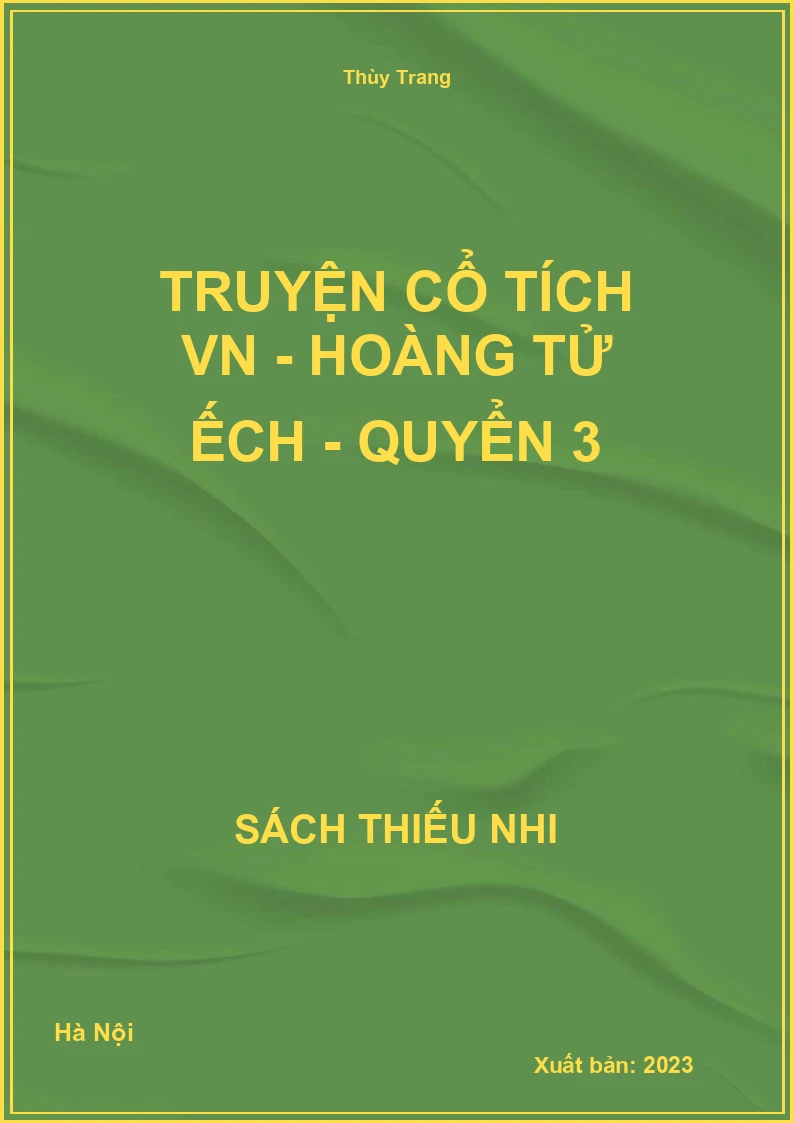 Truyện cổ tích VN - Hoàng tử Ếch - quyển 3