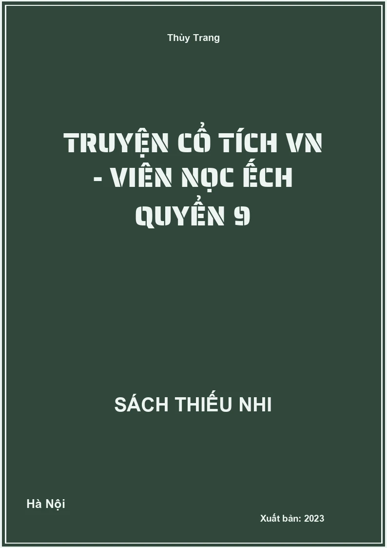 Truyện cổ tích VN - Viên Nọc ếch quyển 9