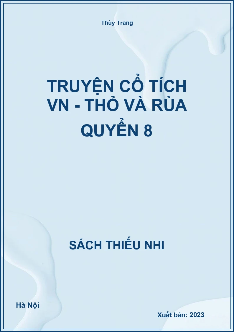 Truyện cổ tích VN - Thỏ và rùa quyển 8