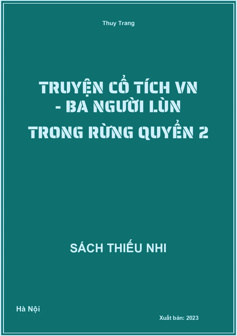 Truyện cổ tích VN - Ba người lùn trong rừng quyển 2
