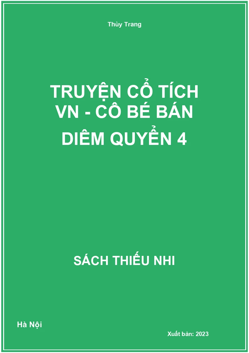 Truyện cổ tích VN - Cô bé bán diêm quyển 4