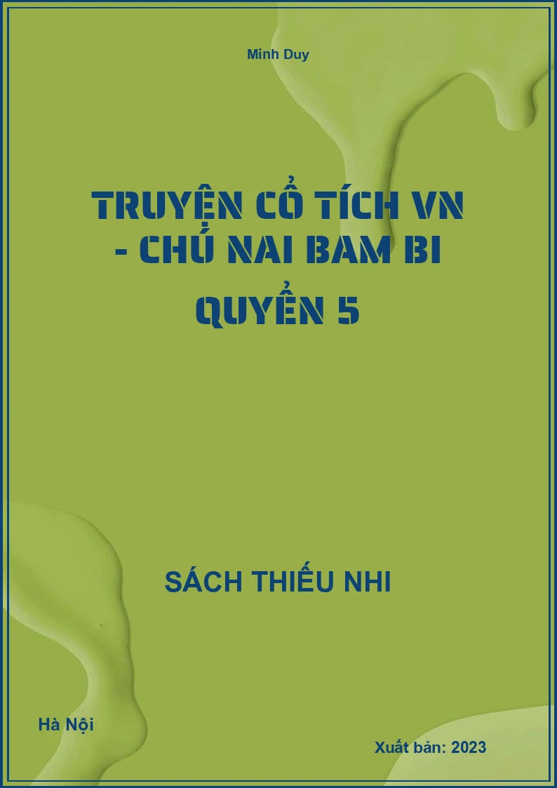 Truyện cổ tích VN - Chú nai bam bi quyển 5