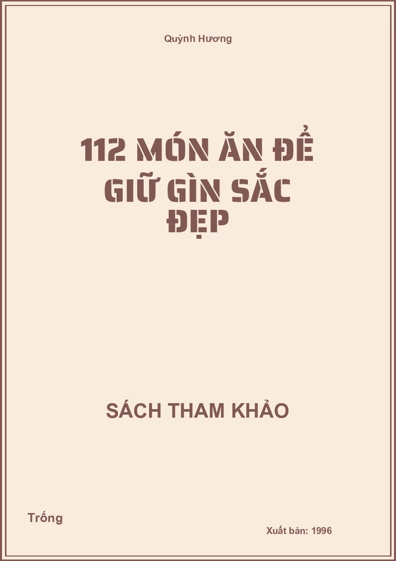 112 món ăn để giữ gìn sắc đẹp