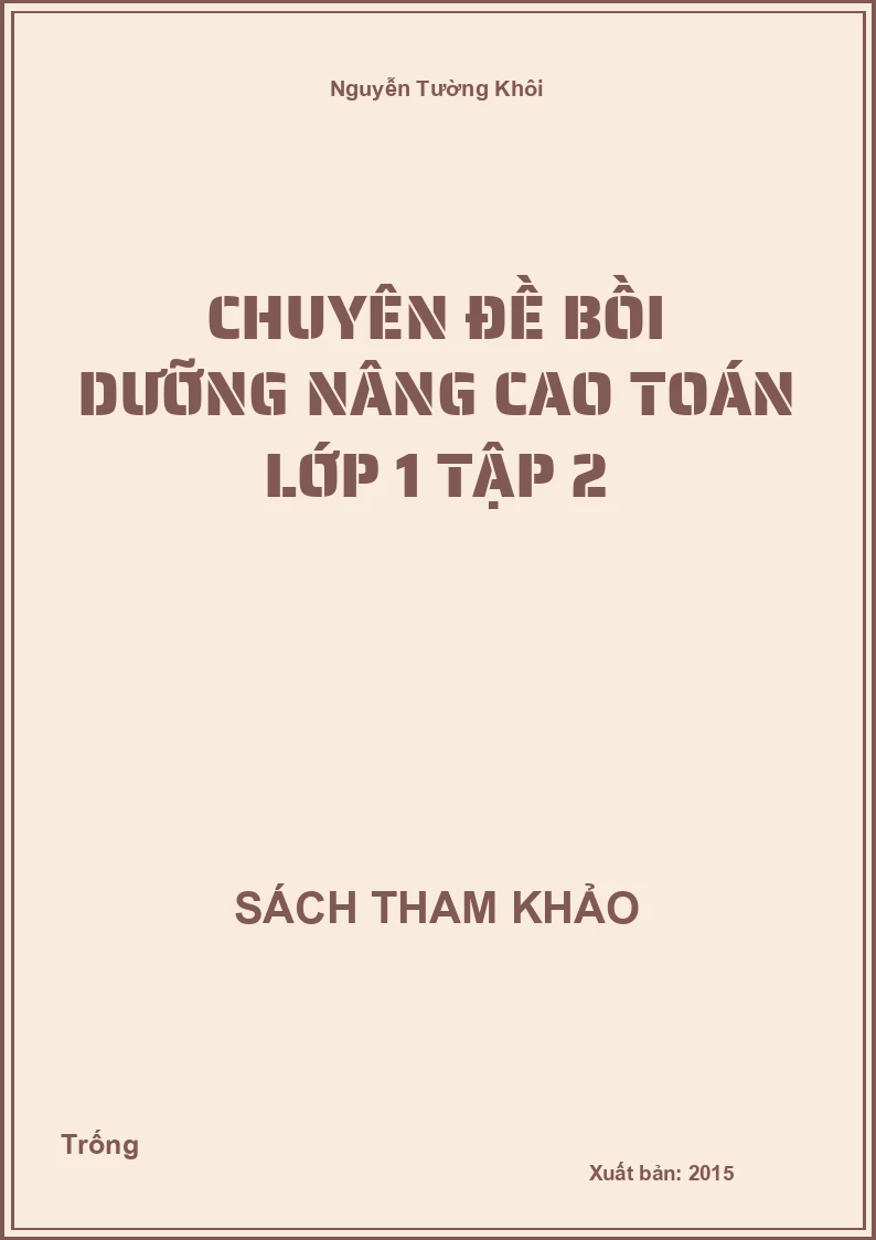 Chuyên đề bồi dưỡng nâng cao toán lớp 1 tập 2