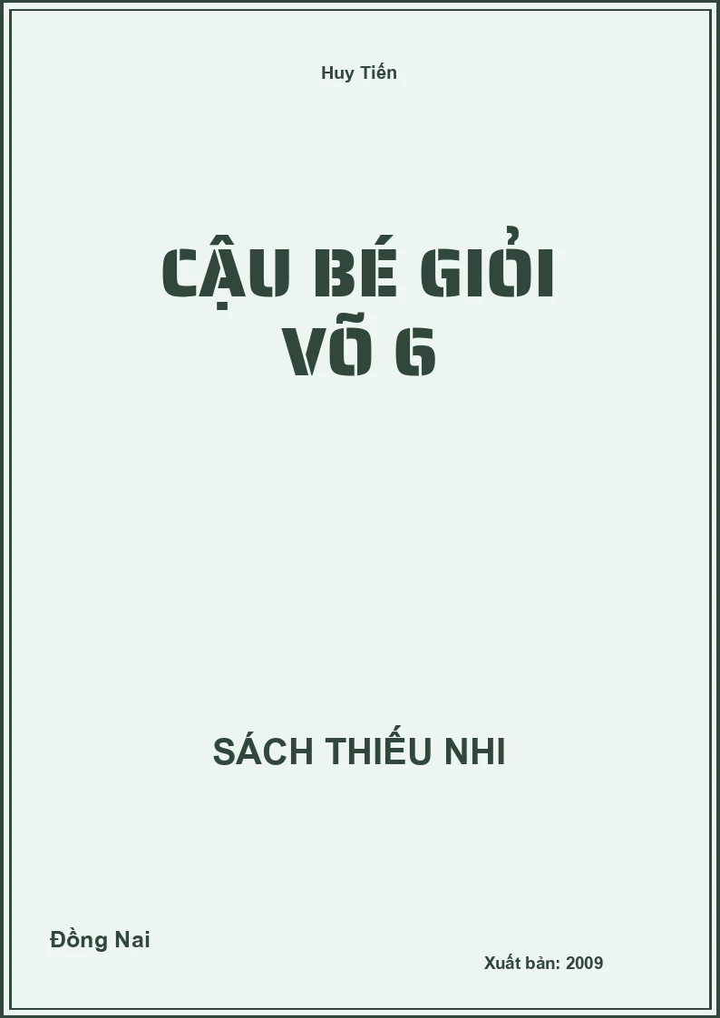 Cậu bé giỏi võ 6