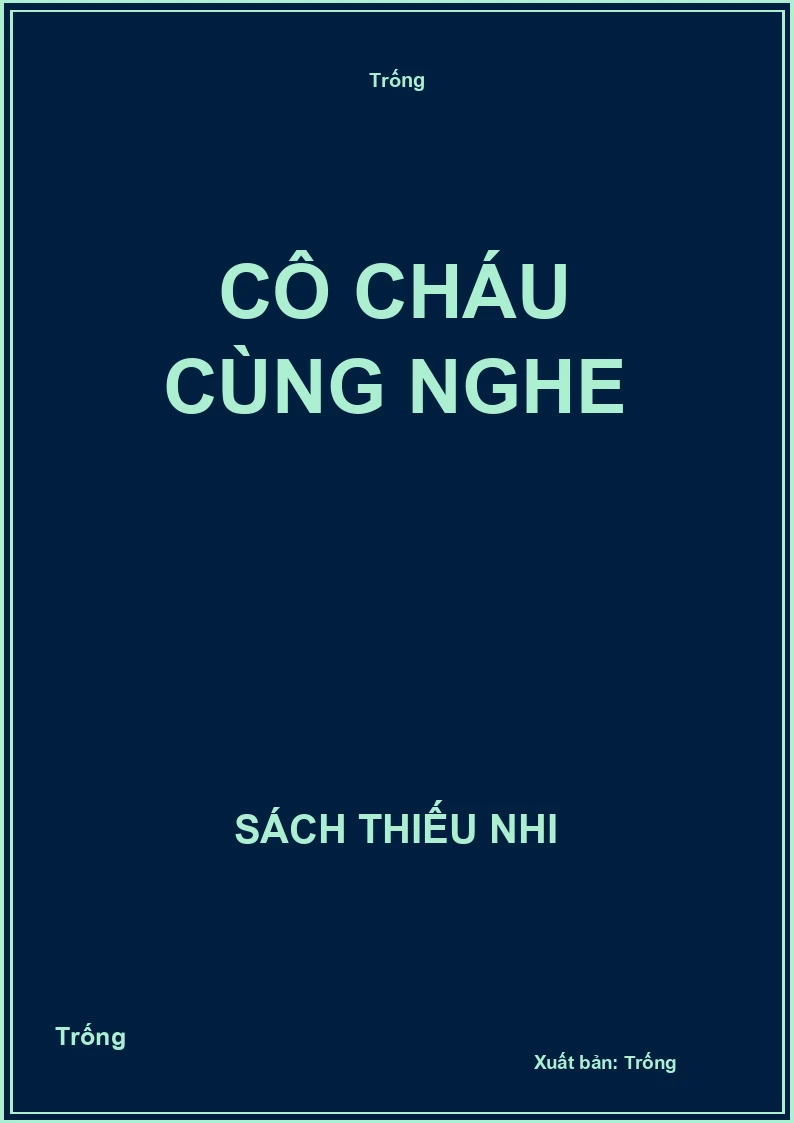 Cô cháu cùng nghe