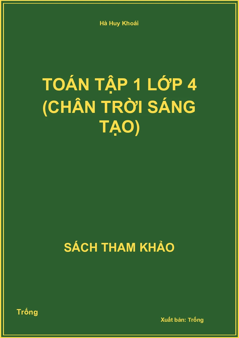 Toán tập 1 lớp 4 (chân trời sáng tạo)
