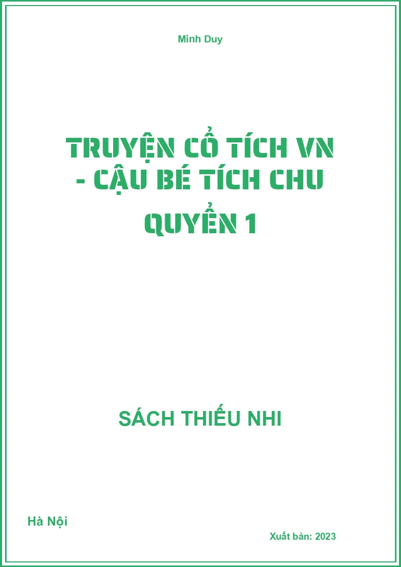 Truyện cổ tích VN - Cậu bé Tích Chu quyển 1