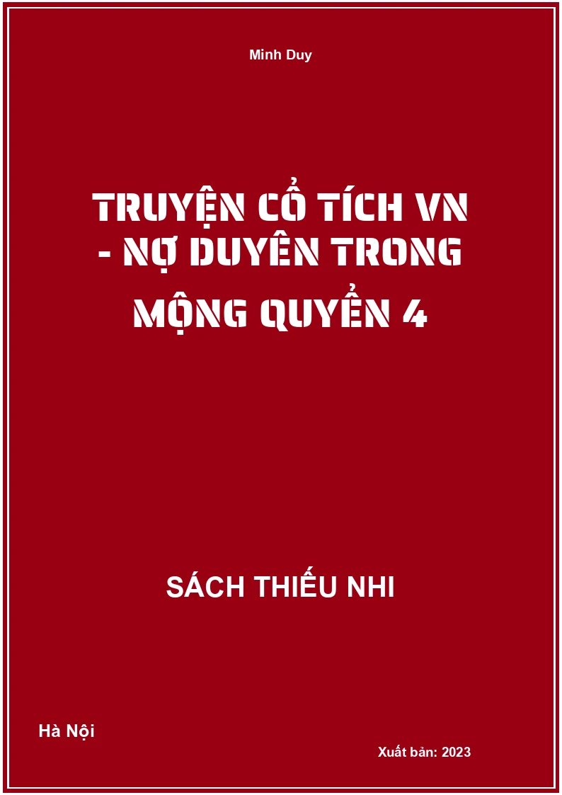 Truyện cổ tích VN - Nợ duyên trong mộng quyển 4
