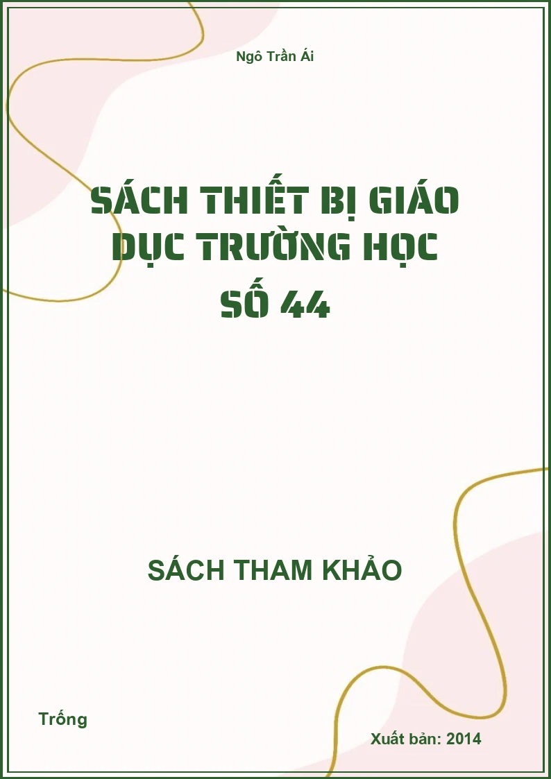 Sách thiết bị giáo dục trường học số 44