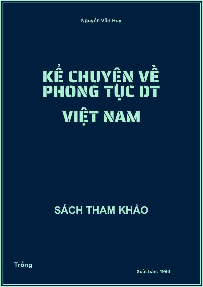 Kể chuyện về phong tục DT Việt Nam