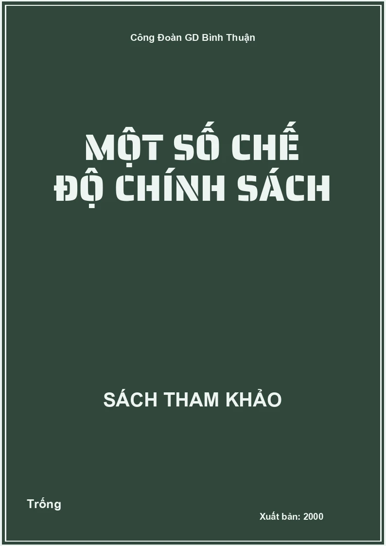 Một số chế độ chính sách