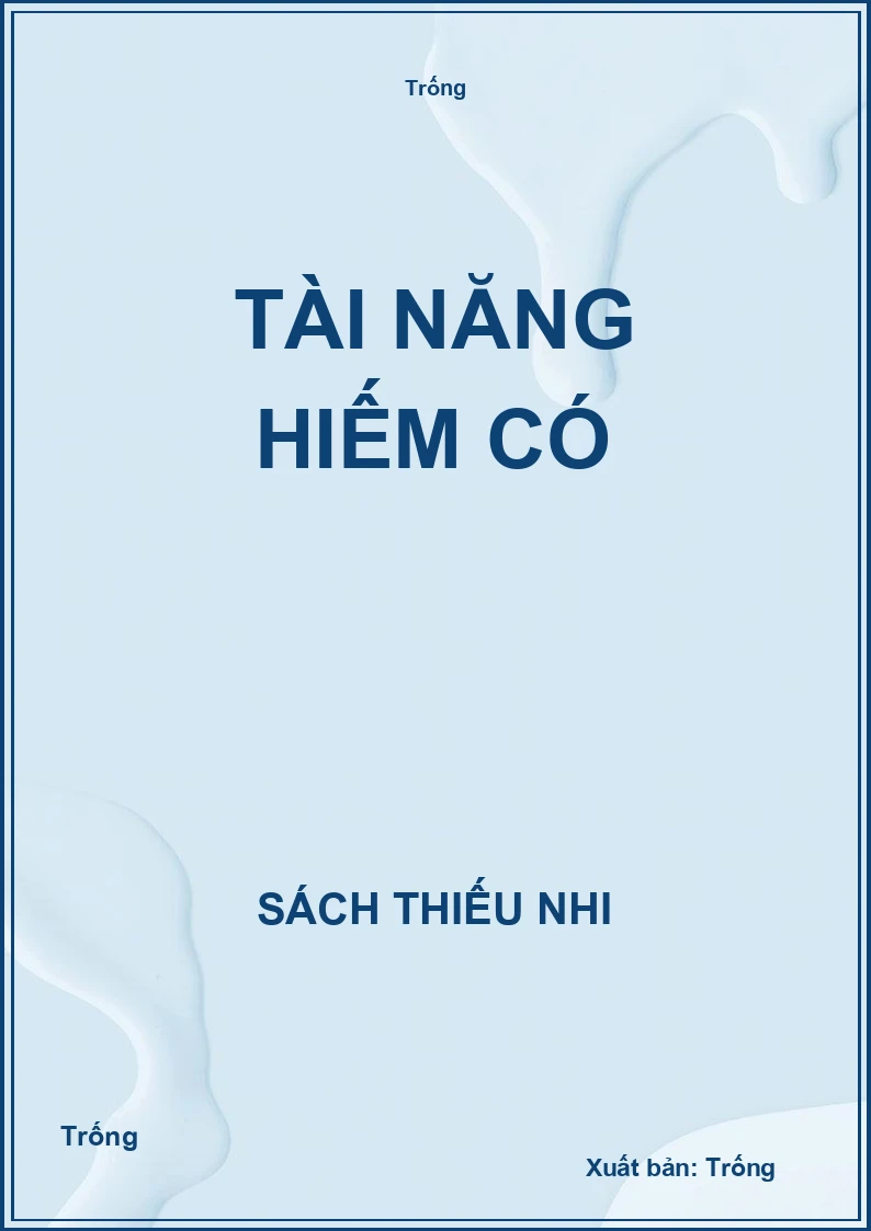 Tài năng hiếm có