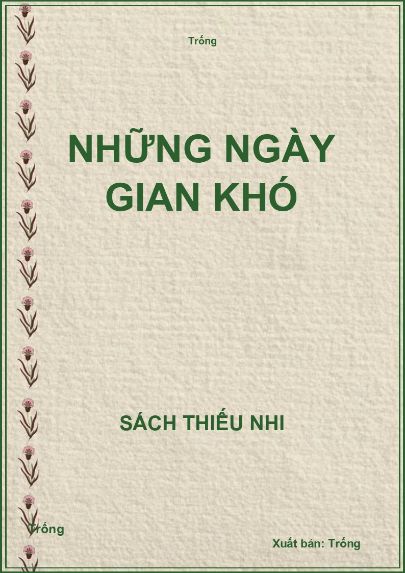 Những ngày gian khó