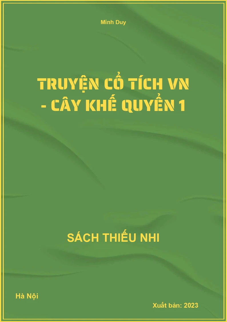 Truyện cổ tích VN - Cây khế quyển 1