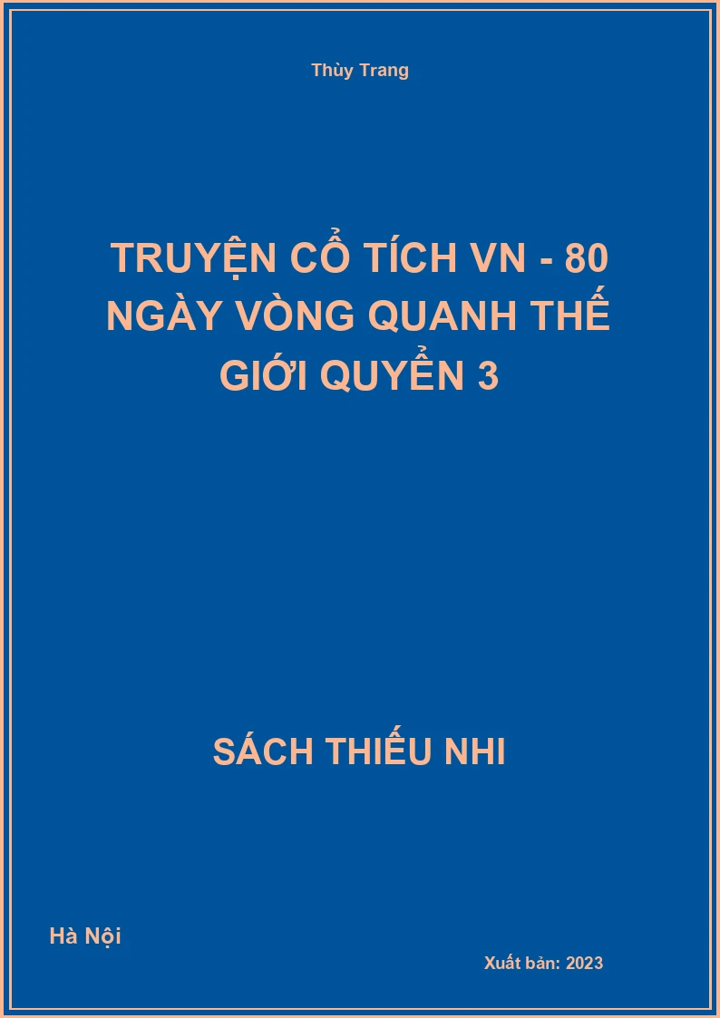 Truyện cổ tích VN - 80 ngày vòng quanh thế giới quyển 3