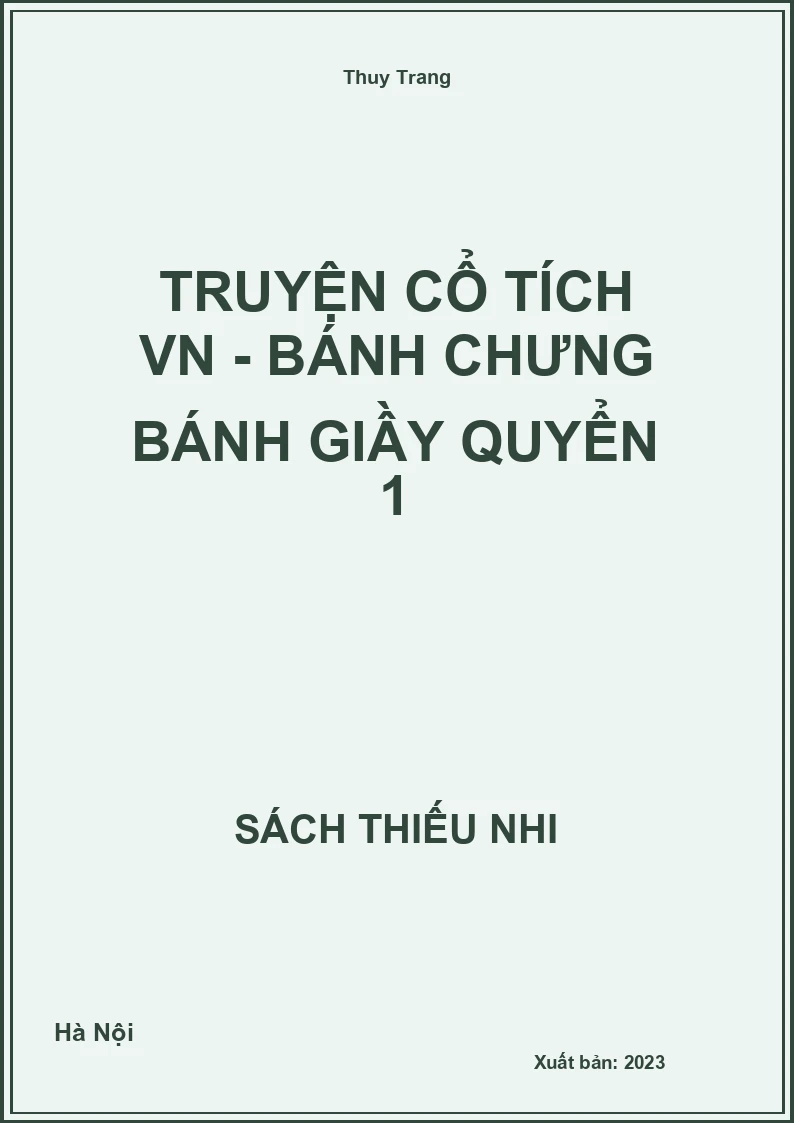 Truyện cổ tích VN - Bánh chưng bánh giầy quyển 1