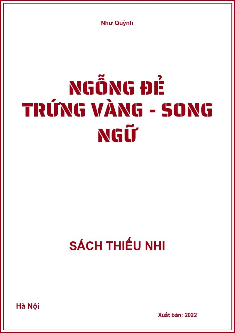 Ngỗng đẻ trứng vàng - Song ngữ