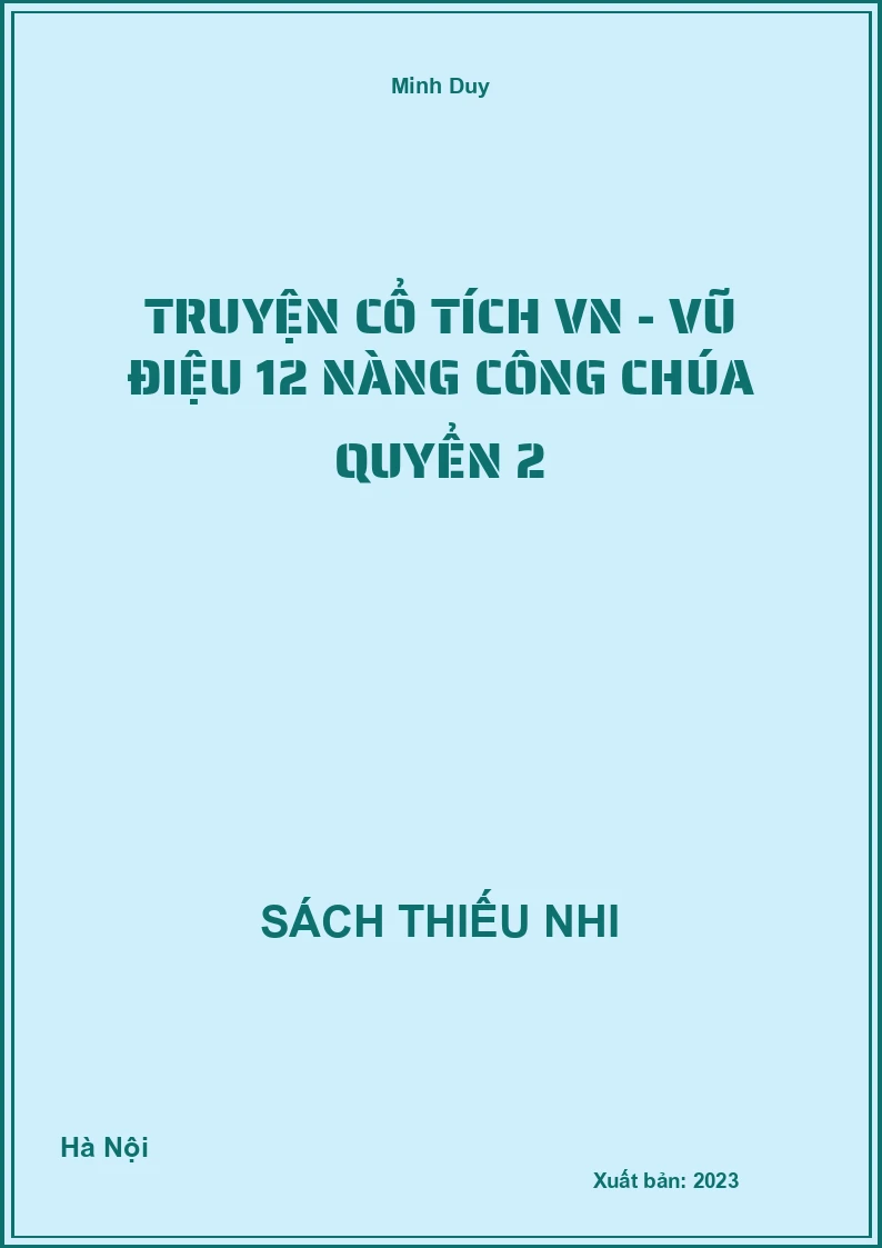 Truyện cổ tích VN - Vũ điệu 12 nàng công chúa quyển 2