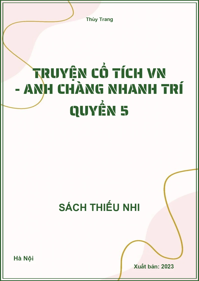 Truyện cổ tích VN - Anh chàng nhanh trí quyển 5