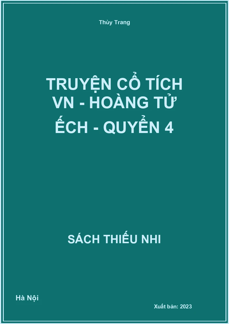 Truyện cổ tích VN - Hoàng tử Ếch - quyển 4