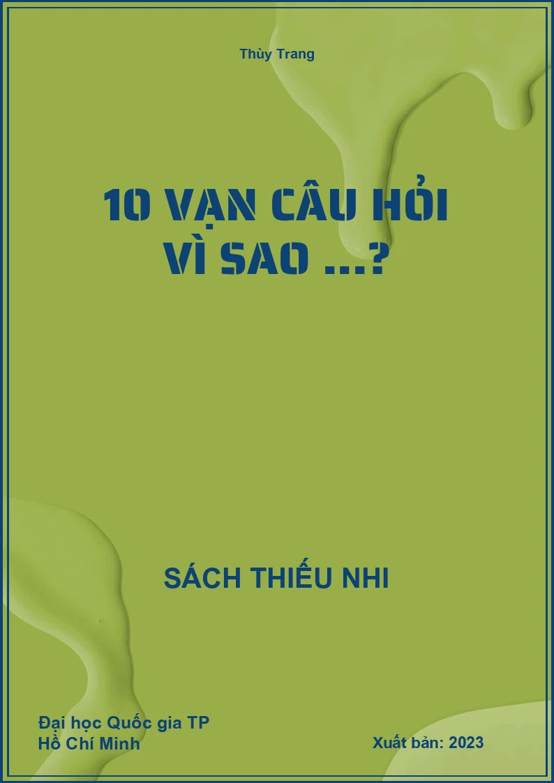 10 vạn câu hỏi vì sao ...?