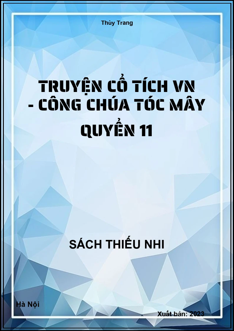 Truyện cổ tích VN - Công chúa tóc mây quyển 11