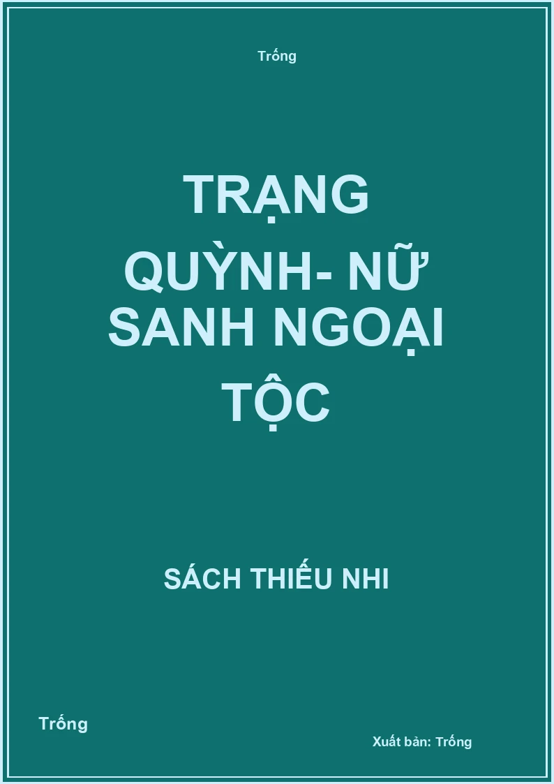 Trạng Quỳnh- Nữ sanh ngoại tộc