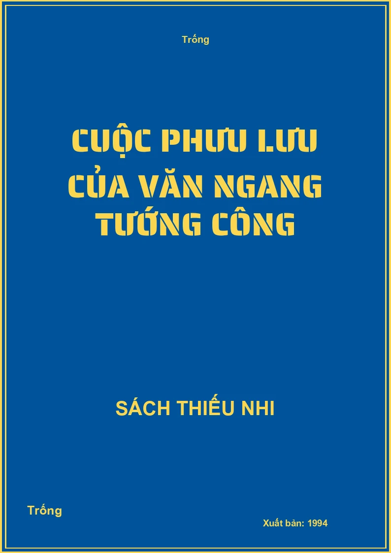 Cuộc phưu lưu của Văn Ngang Tướng Công