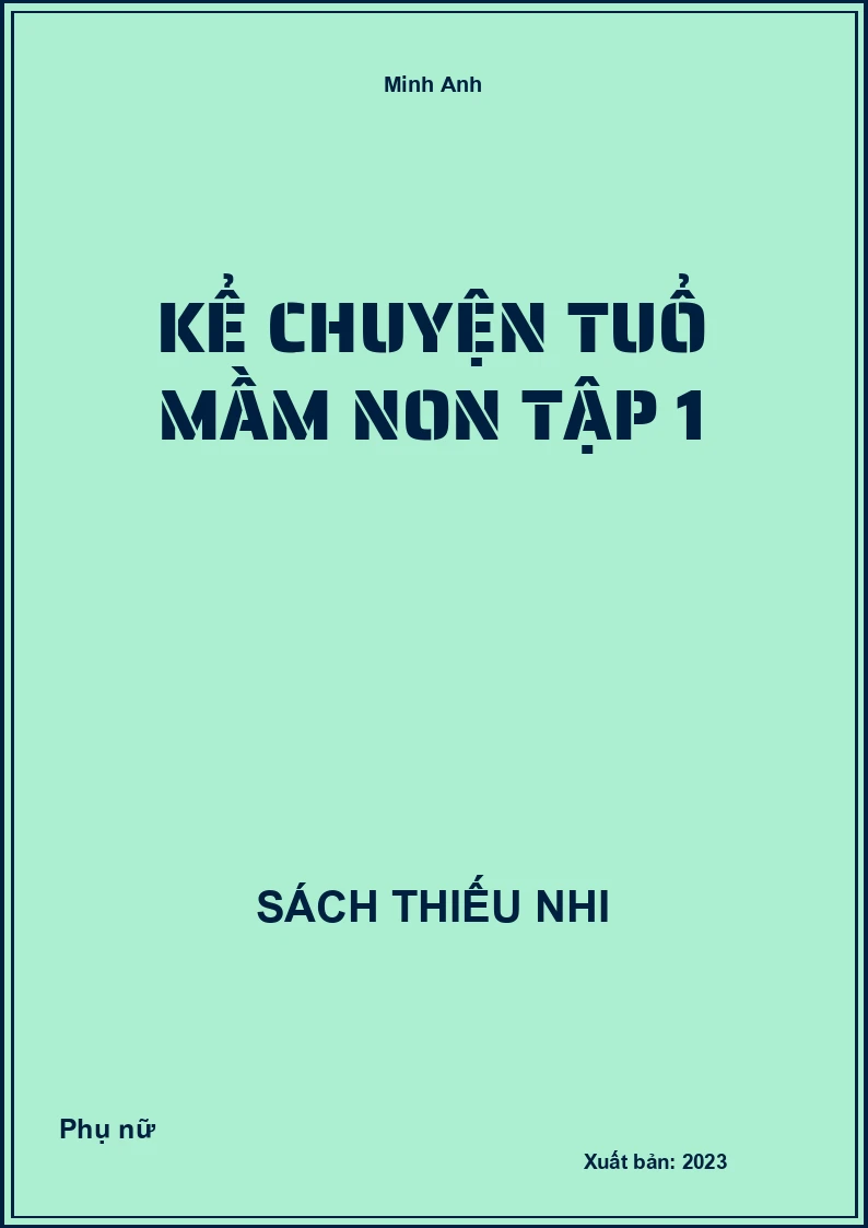 Kể chuyện tuổ mầm non tập 1