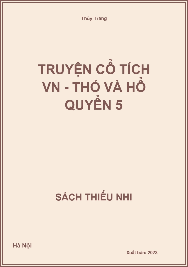 Truyện cổ tích VN - Thỏ và hổ quyển 5