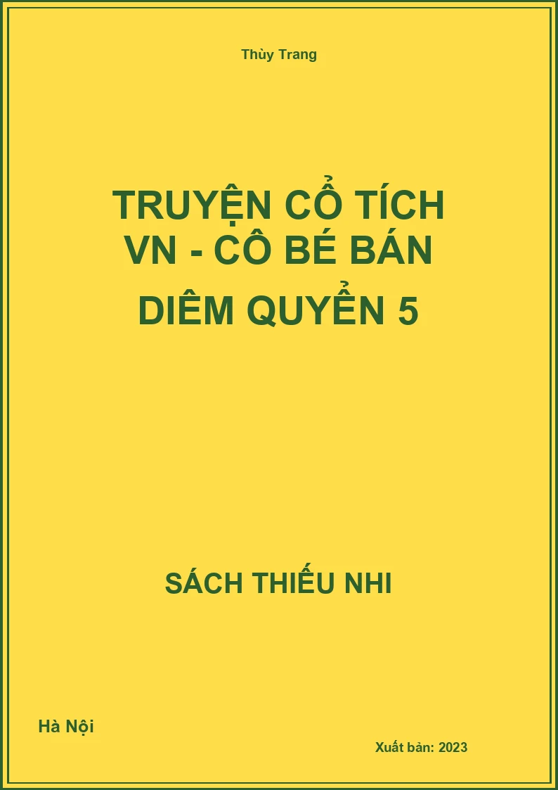 Truyện cổ tích VN - Cô bé bán diêm quyển 5