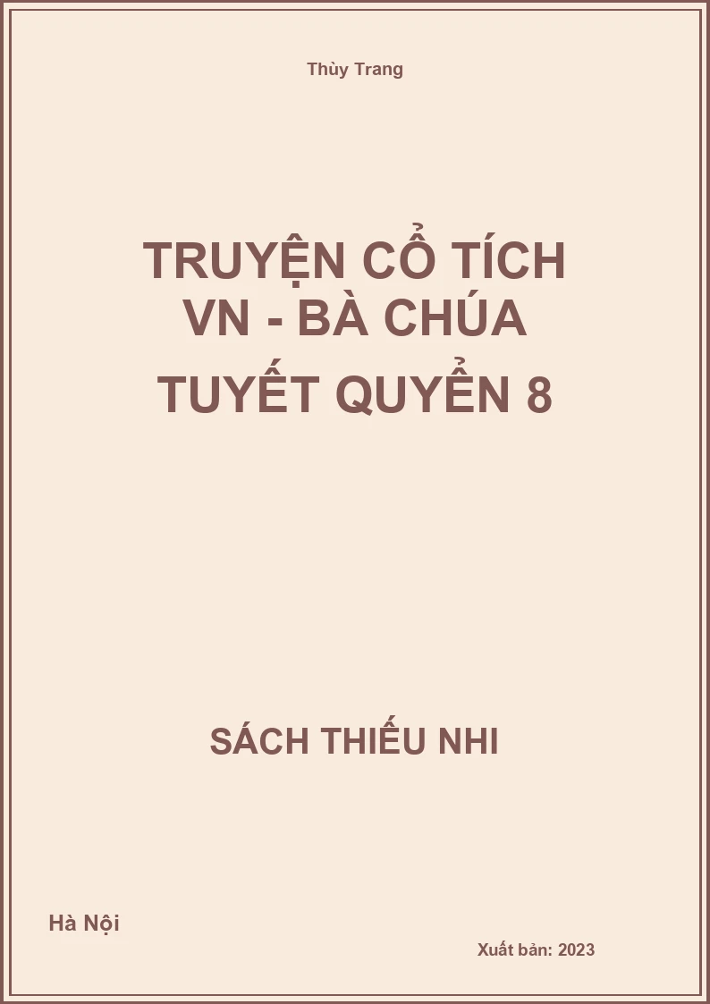 Truyện cổ tích VN - Bà chúa tuyết quyển 8
