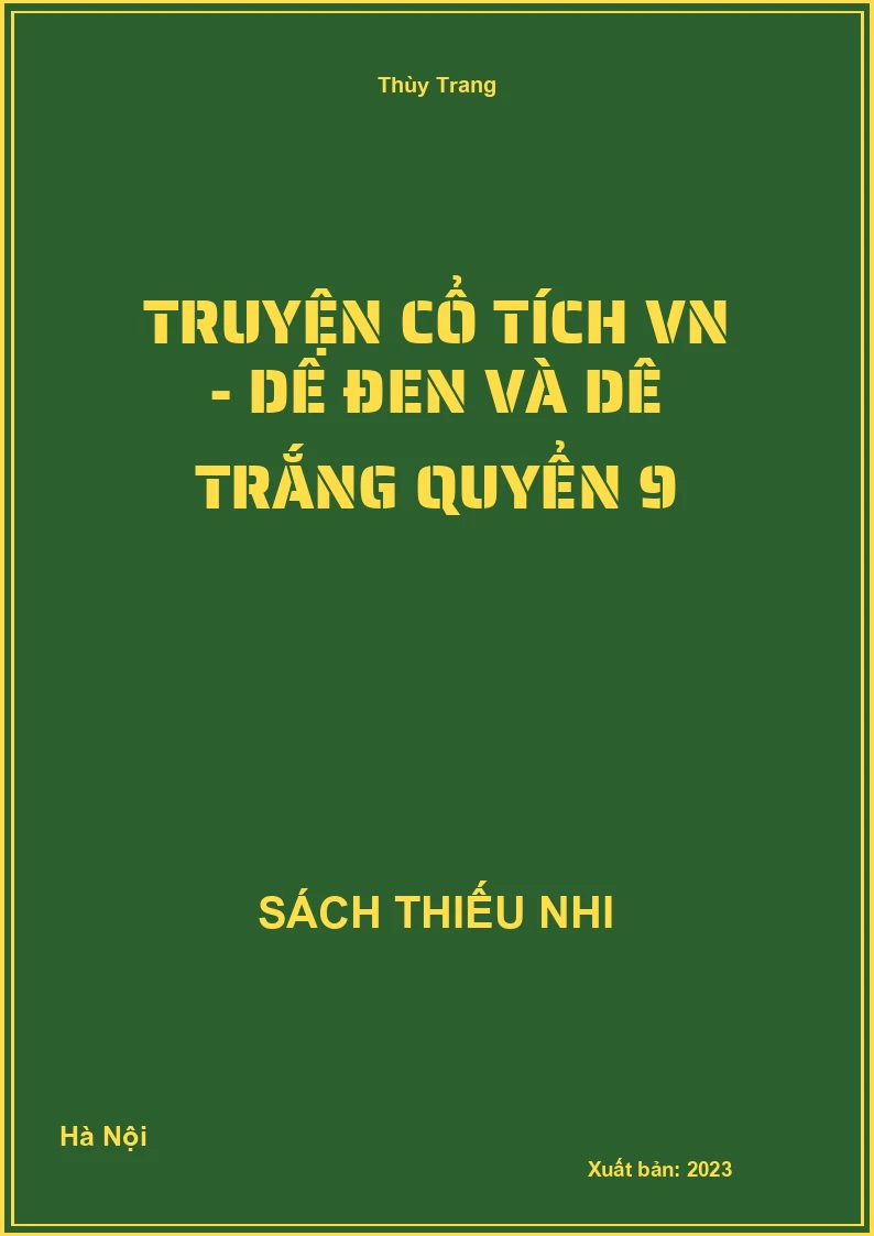 Truyện cổ tích VN - Dê đen và dê trắng quyển 9