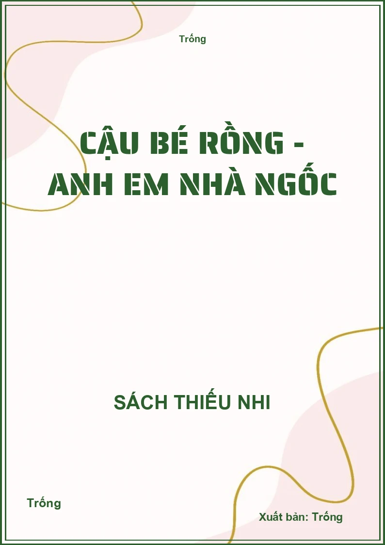 Cậu bé rồng - Anh em nhà ngốc