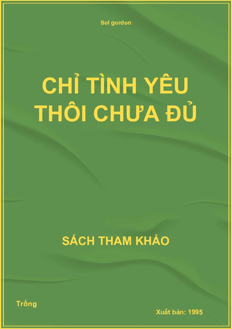 Chỉ tình yêu thôi chưa đủ