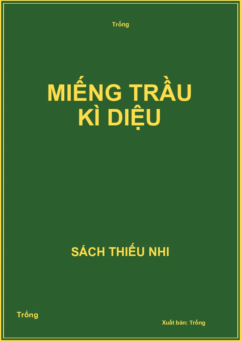 Miếng trầu kì diệu