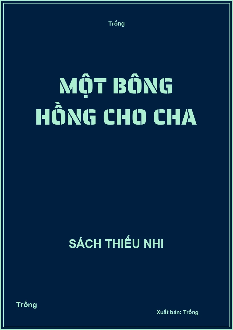 Một bông hồng cho cha