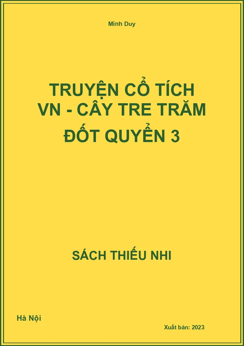 Truyện cổ tích VN - Cây tre trăm đốt quyển 3