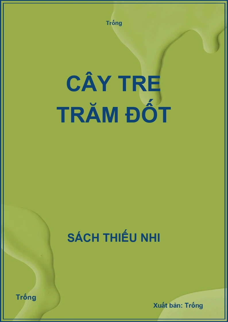 Cây tre trăm đốt