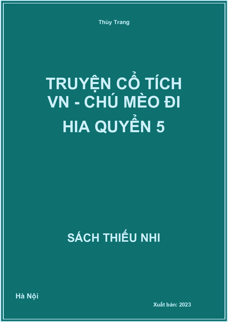 Truyện cổ tích VN - Chú mèo Đi Hia quyển 5